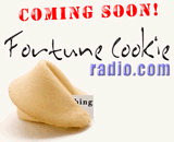 Fortune Cookie Radio coming SOON!